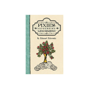 Pixie's Astounding Lenormand Oracle Card Deck